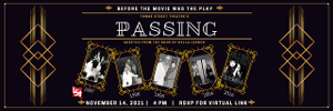 Towne Street Theatre Presents PASSING: A RETROSPECTIVE Image