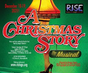 RISE To Present A CHRISTMAS STORY: THE MUSICAL! Image
