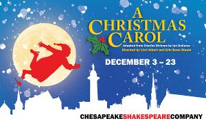 Chesapeake Shakespeare Company Announces The Return Of A CHRISTMAS CAROL To Baltimore  Image