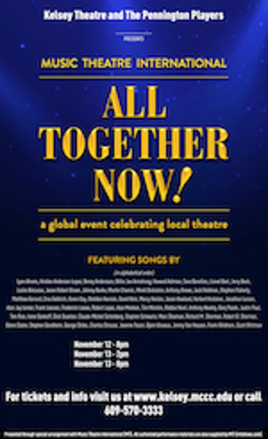 Kelsey Theatre Kicks Off New Season With ALL TOGETHER NOW! Broadway Musical Revue This Month 