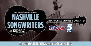 Nashville Songwriters to Perform At DPAC in February  Image