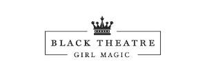 Black Theatre Girl Magic's “Musical Theatre Anatomy” Program Returns, 