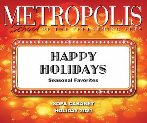 Metropolis School Of The Performing Arts Presents HOLIDAY CABARET Image