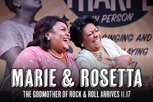 TheatreSquared Presents MARIE AND ROSETTA Image