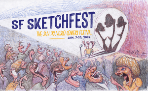 SF SKETCHFEST Announces Initial Lineup For 2022 San Francisco 