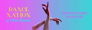 Columbia School Of The Arts Presents DANCE NATION | An MFA Acting Thesis Production Image
