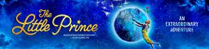 THE LITTLE PRINCE Will Return to Sydney This Summer Image