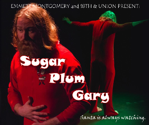 Emmett Montgomery and 18th & Union Present SUGAR PLUM GARY Image