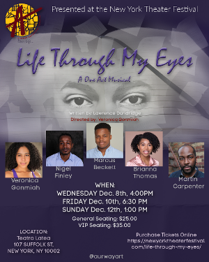 LIFE THROUGH MY EYES Will Be Presented At The New York Theatre Winterfest 2021 