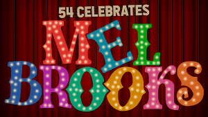 Andy Karl, Lesli Margherita, Brad Oscar And More to Celebrate Mel Brooks At 54 Below 