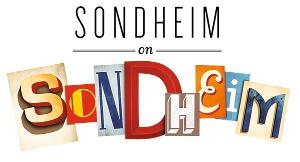 Australian Tour Of Tony Award Nominated SONDHEIM ON SONDHEIM Announced 