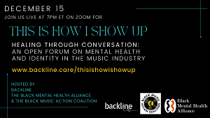 Black Music Action Coalition Partners With Black Mental Health Alliance And Backline To Host Community Healing Event  Image