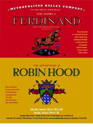 ROBIN HOOD And FERDINAND Are Coming To Metropolitan Ballet 
