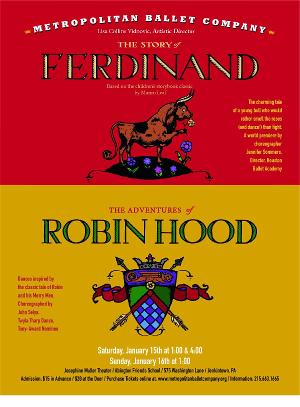 ROBIN HOOD And FERDINAND Are Coming To Metropolitan Ballet Image