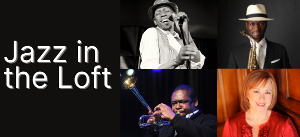 SOPAC Announces Jazz In The Loft 2022 Series Lineup 