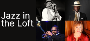 SOPAC Announces Jazz In The Loft 2022 Series Lineup Image