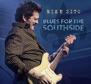 Guitarist Mike Zito Blasts Off With New Double Live CD Set 'Blues For The Southside' 