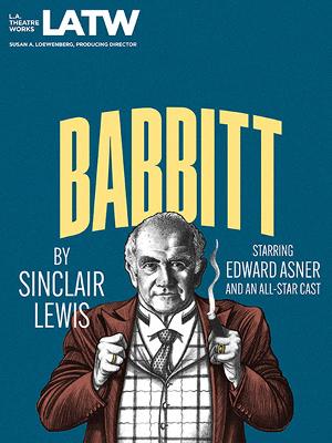 L.A. Theatre Works Highlights 12½-Hour, Star-Studded, Unabridged Recording Of BABBITT 
