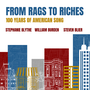Out Today: NYFOS Releases FROM RAGS TO RICHES: 100 Years Of American Song Feat. Stephanie Blythe And William Burden 