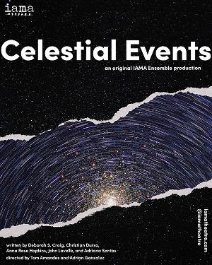 IAMA's CELESTIAL EVENTS Now Opening March 5 