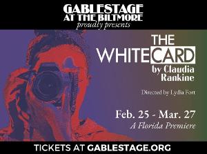 GableStage Presents Claudia Rankine's THE WHITE CARD 