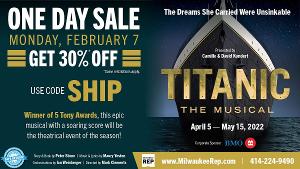 Milwaukee Rep Holds a One Day Sale For TITANIC THE MUSICAL 