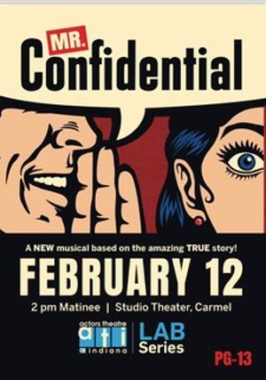 Actors Theatre Of Indiana Announces Reading of MR. CONFIDENTIAL  Image