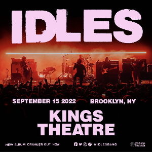 IDLES Comes To Kings Theatre, September 15; Tickets On Sale Friday  Image