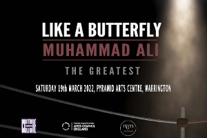 LIKE A BUTTERFLY Comes to Pyramid Next Month 