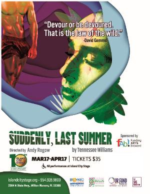 Island City Stage Presents Tennessee Williams' SUDDENLY, LAST SUMMER In March 