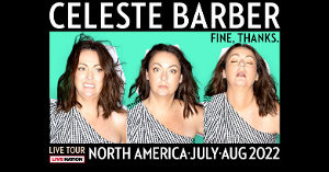 Comedian Celeste Barber Brings FINE, THANKS. TOUR To The Boch Center Shubert Theatre, August 30  Image