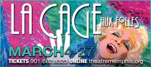 LA CAGE AUX FOLLES Takes Flight on Theatre Memphis Stage Image
