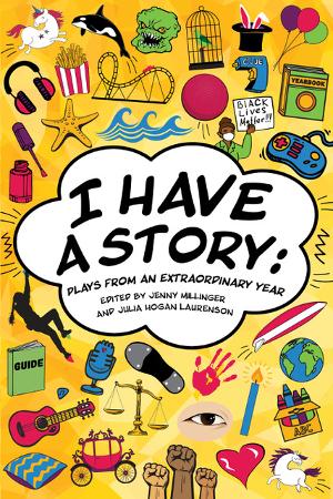 I HAVE A STORY Play Anthology Will Be Published by Childsplay 