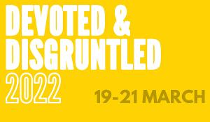 DEVOTED AND DISGRUNTLED Returns Online For 2022 Image