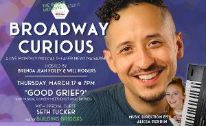 Seth Tucker Headlines BROADWAY CURIOUS at ASU Kerr In March Image