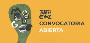 Abren Convocatoria Para La 17 Edición De Teatro A Una Sola Voz- Festival De Monólogos 2022 Image