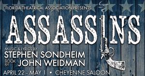 FTA Presents The Musical ASSASSINS At The Cheyenne Saloon 
