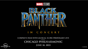Chicago Philharmonic Presents Marvel's BLACK PANTHER 