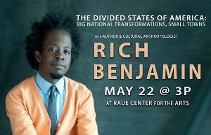 Celebrated Author and Anthropologist Rich Benjamin Will Speak At Raue Center 