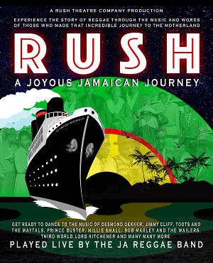 RUSH A Joyous Jamaican Journey Comes to the Wyvern Theatre This Month  Image