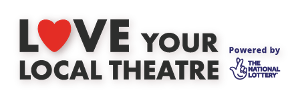 Love Your Local Theatre 2-for-1 Ticket Campaign Extends Into April Image