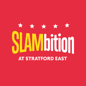 Theatre Royal Stratford East Announce Participants For New Monologue Competition SLAMBITION 