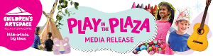 Children's Artspace Opens At Adelaide Festival Centre Today With PLAY IN THE PLAZA Weekend Image