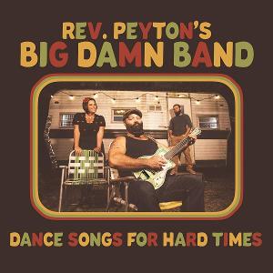 Rev. Peyton's Big Damn Band with Zach Person Comes To The Mint, April 8 