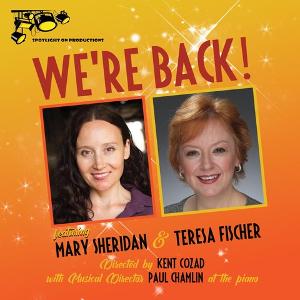 WE'RE BACK! Comes to 53 Above Broadway Next Month Image