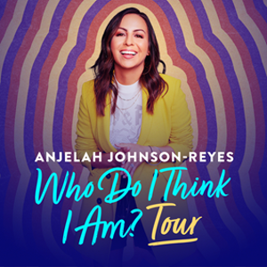 Anjelah Johnson-Reyes Adds Third Show at Paramount Theatre Image