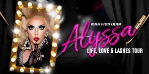 ALYSSA EDWARDS: LIFE, LOVE AND LASHES TOUR Announced At Playhouse Square! Image