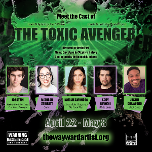 THE TOXIC AVENGER Announced At The Wayward Artist Image