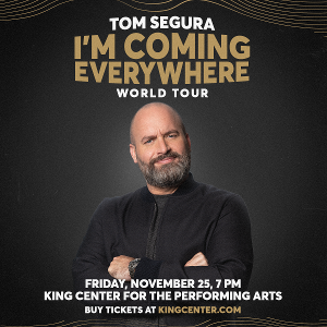 King Center Announces Comedian Tom Segura, November 25 Image