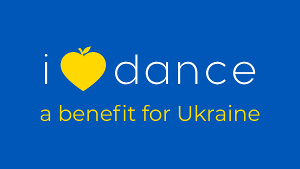 iHeartDance NYC Announces One Night Only Evening of Dance To Raise Funds For Ukraine 